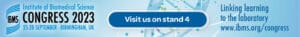 Clickable banner for the IBMS (institute of Biomedical Science) congress 2023 25-28 September, Birmingham, UK - Linking to the learning laboratory www.ibms.org/congress
